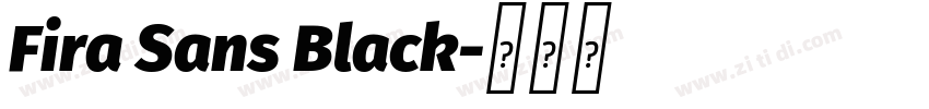 Fira Sans Black字体转换